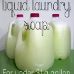 DIY Liquid Laundry Soap For Under $1 A Gallon