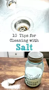 10 Tips For Cleaning With Salt