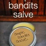 How To Make Simple Bandits Salve – A Powerful, Anti-Bacterial, Anti-Fungal Everything